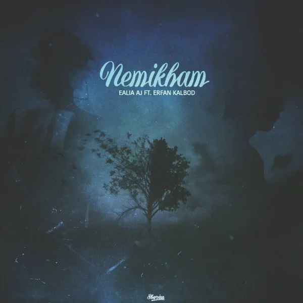 Ealia Aj - Nemikham (Ft Erfan Kalbod)