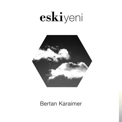Bertan Karaimer - Dayıma