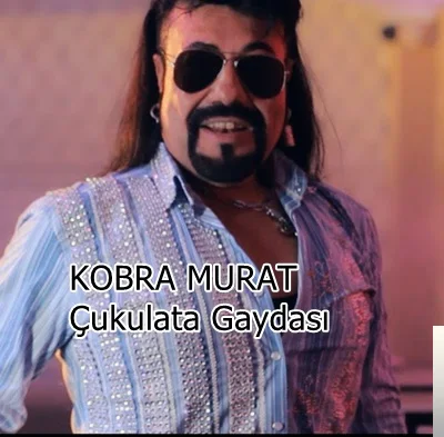 Kobra Murat - feat Yambol Bend-Çukulata Harika (Gayda)