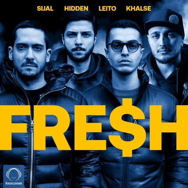 Sijal & Sepehr Khalse - Fresh (Ft Behzad Leito & Mehrad Hidden)