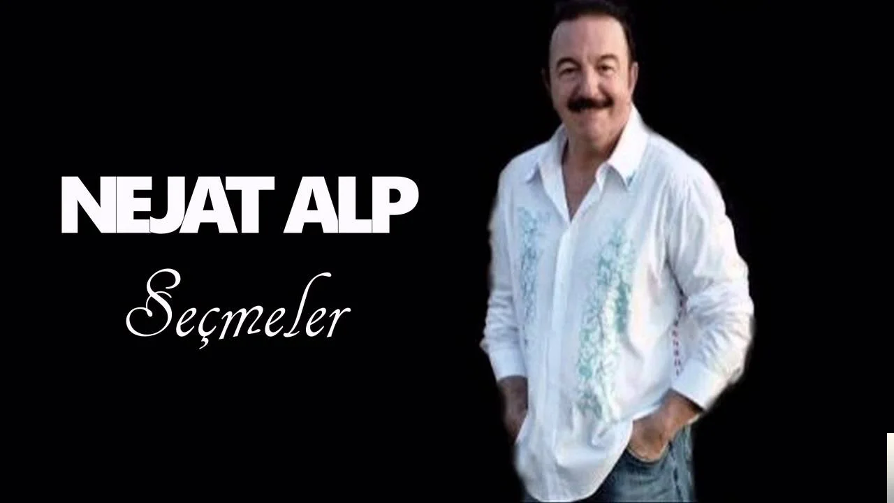 Nejat Alp - Sevgilim Ol