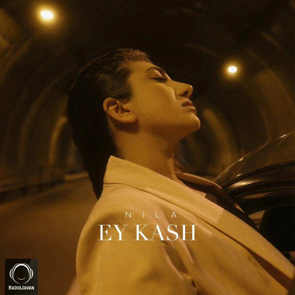 Nila - Ey Kash