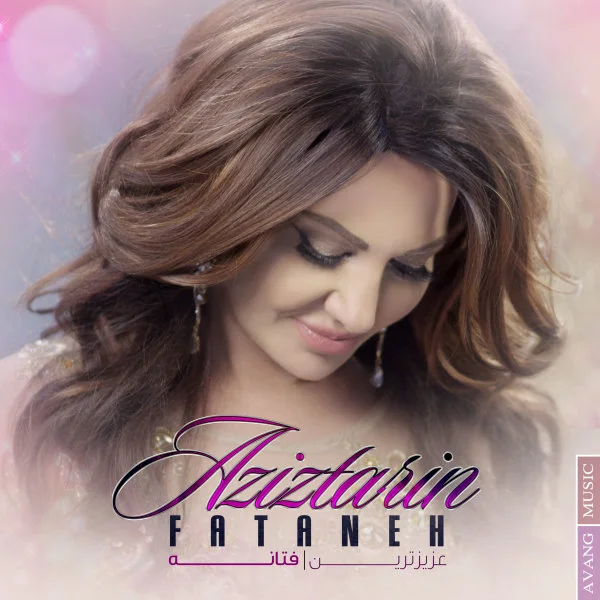 Fataneh - Aziztarin