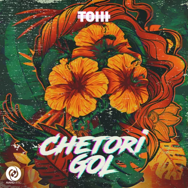 Tohi - Chetori Gol