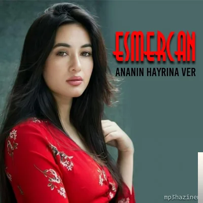 Esmercan - Vasiyet