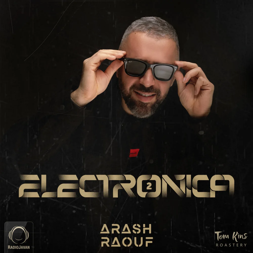Arash Raouf - Electronica 2