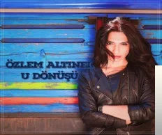 Özlem Altınel - U Dönüşü