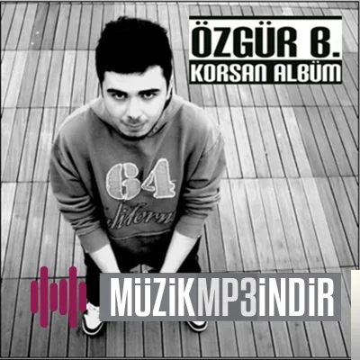 Özgür B - Benimle Hisset