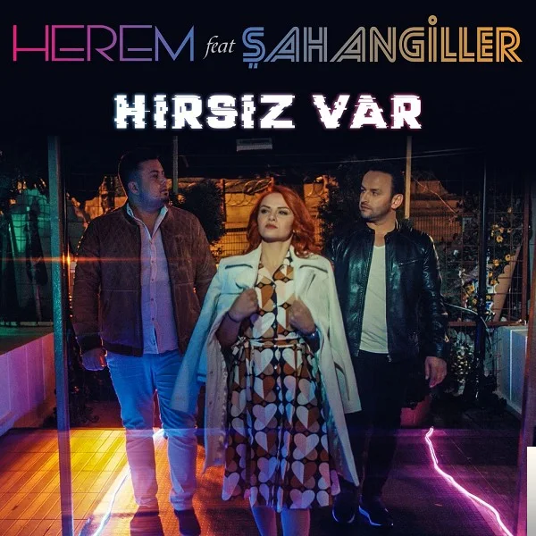 Herem - feat Şahangiller-Hırsız Var
