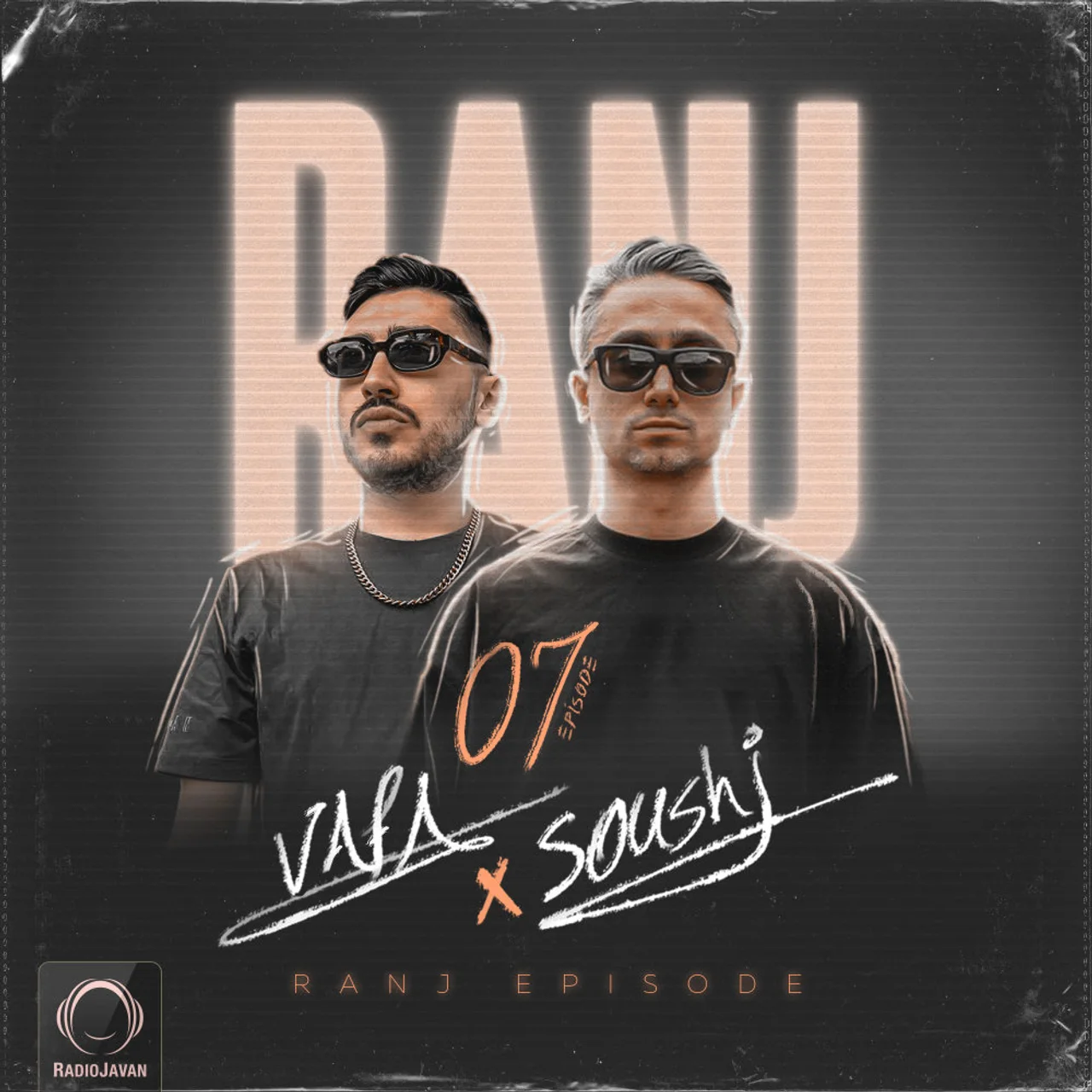 DJ Vafa & DJ Soushi - Ranj 7