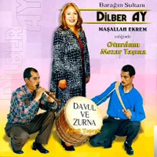 Dilberay - Neler Ettin