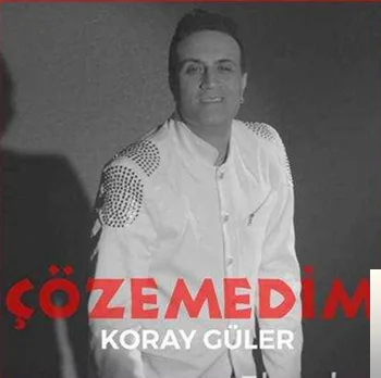 Koray Güler - Neden