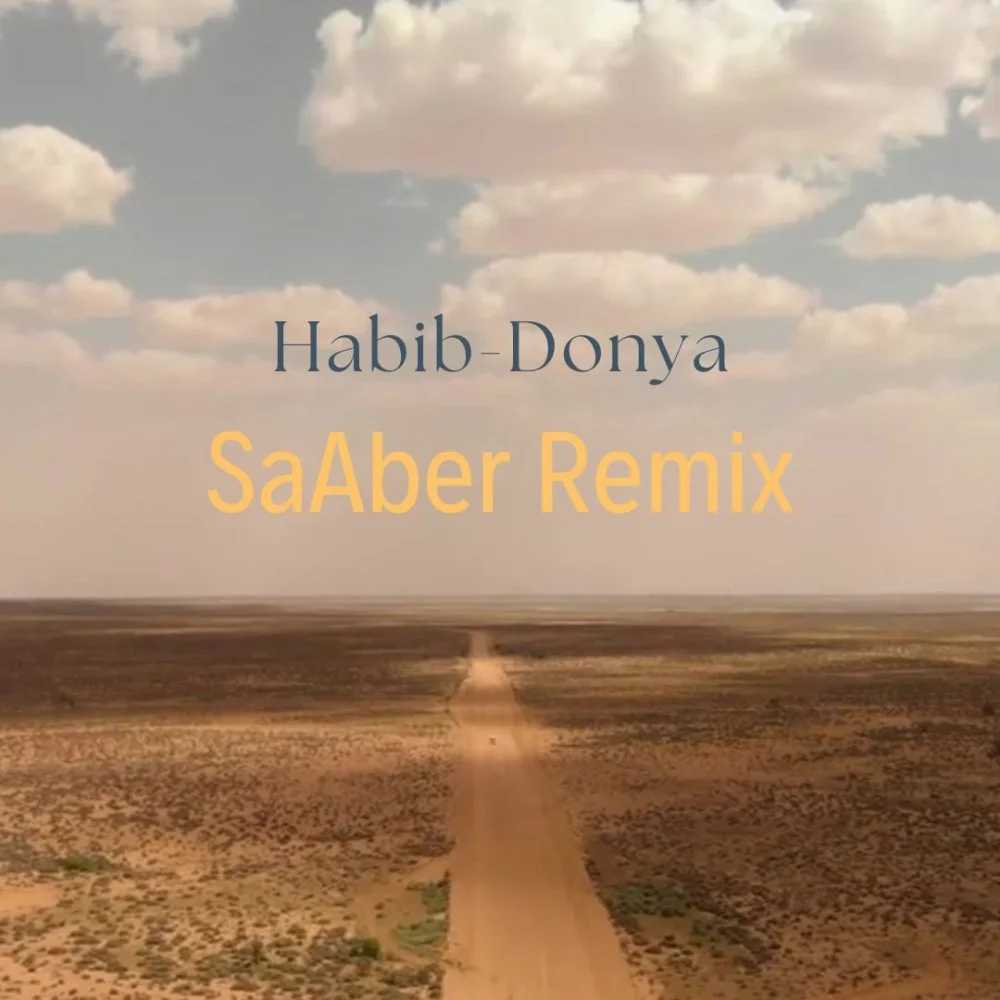 Habib - Donya (Saaber Remix)