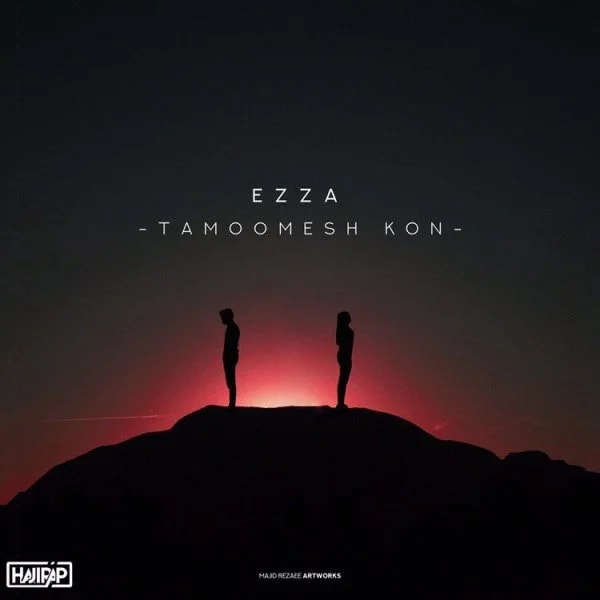 Ezza - Tamooomesh Kon