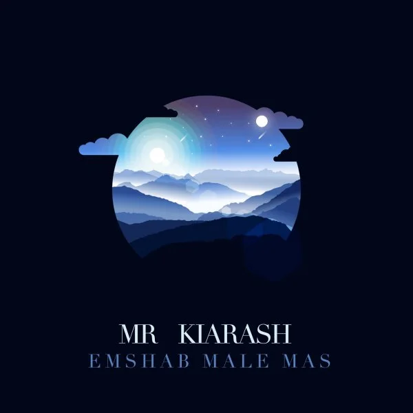 Mr Kiarash - Emshab Male Mas