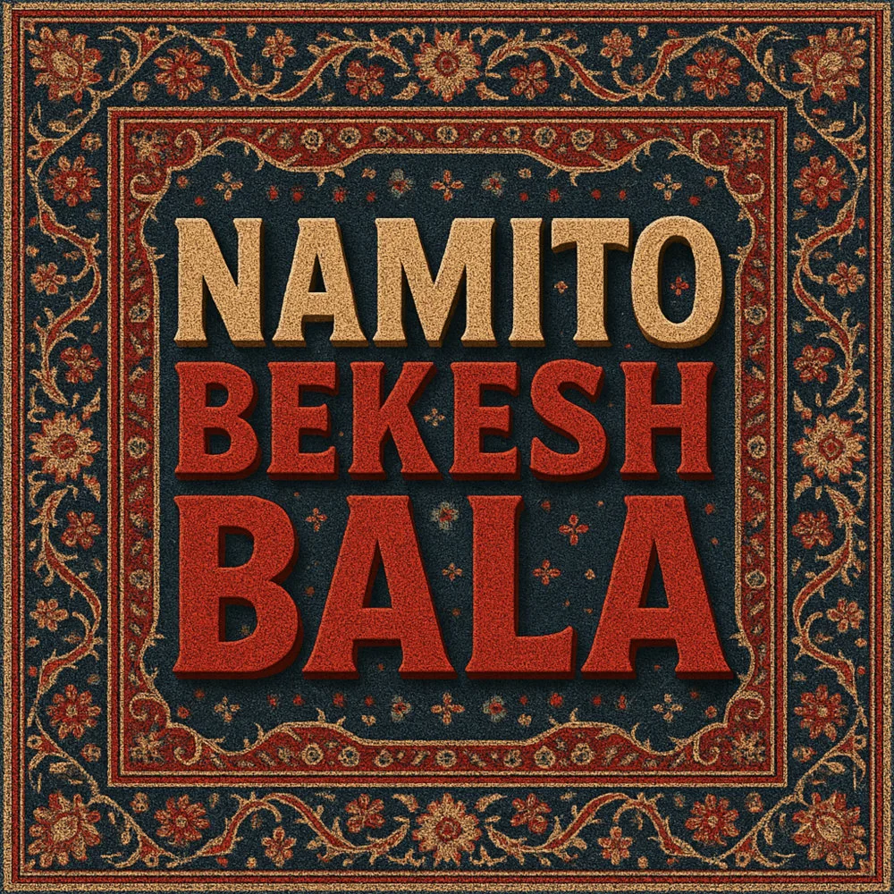 Namito - Bekesh Bala