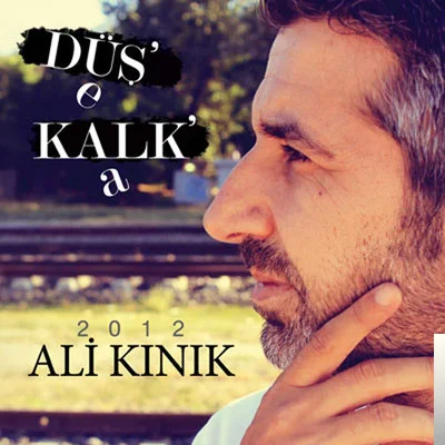 Ali Kınık - Birazdan Kapı Çalacak