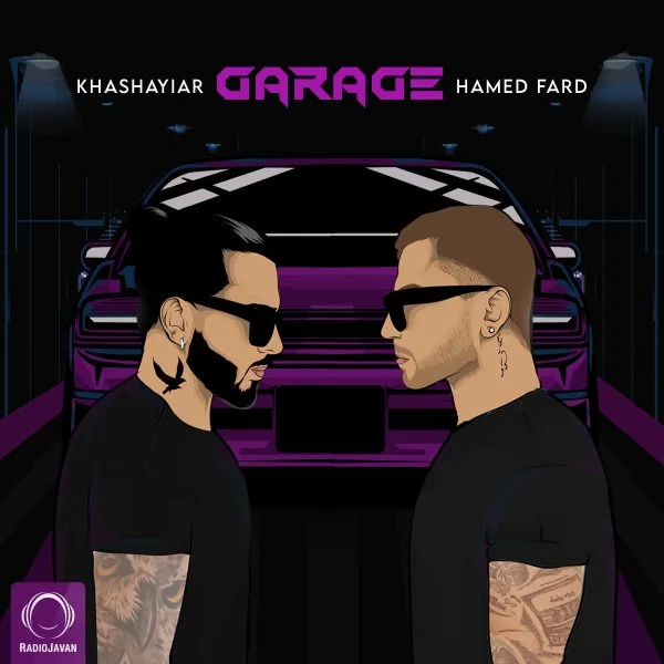 Hamed Fard & Khashayiar - Garage