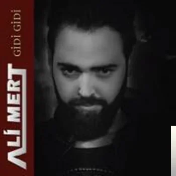 Ali Mert - Gidi Gidi