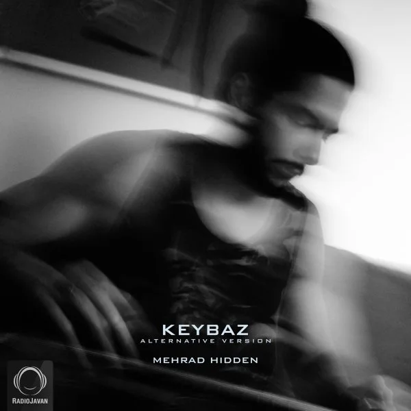 Mehrad Hidden - Keybaz (Alternative Version)