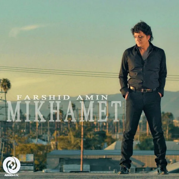 Farshid Amin - Mikhamet