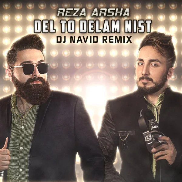 Reza Arsha - Del To Delam Nist (DJ Navid Remix)