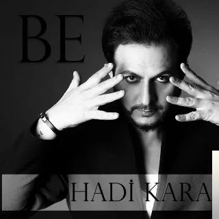 Hadi Kara - Be