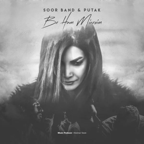 Soor & Putak - Be Ham Miresim