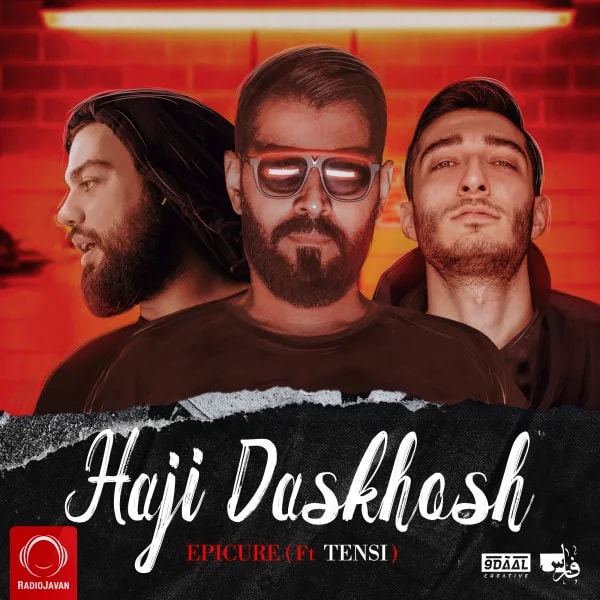 EpiCure - Haji Daskhosh (Ft Tensi)