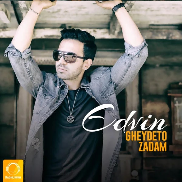 Edvin - Gheydeto Zadam