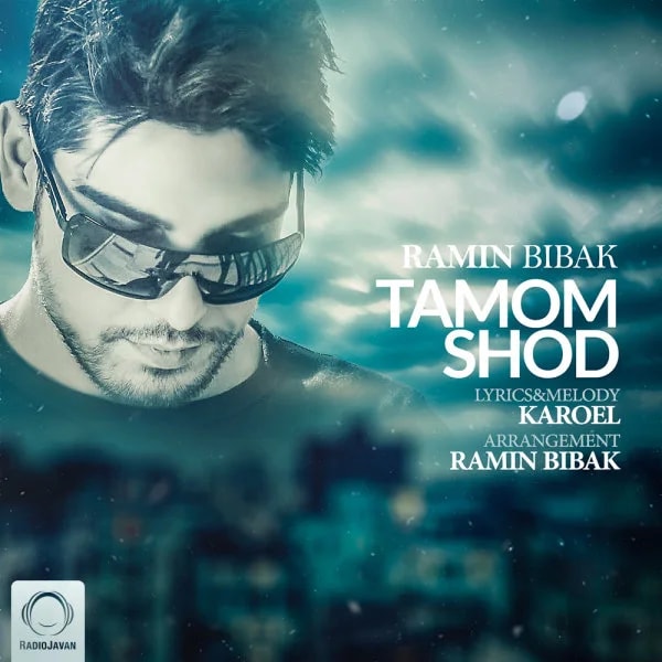 Ramin Bibak - Tamoom Shod