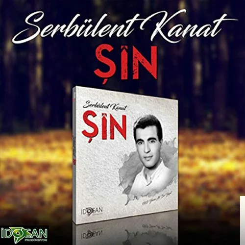 Serbülent Kanat - Ate Poremın Reşe