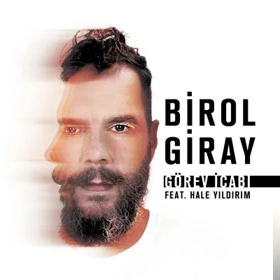 Birol Giray - Görev İcabı