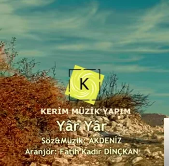 Akdeniz - Yar Yar