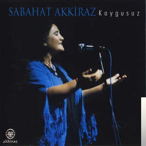 Sabahat Akkiraz - Ana Baba Hısım Akran