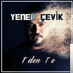 Yener Çevik - Senden Gizledim