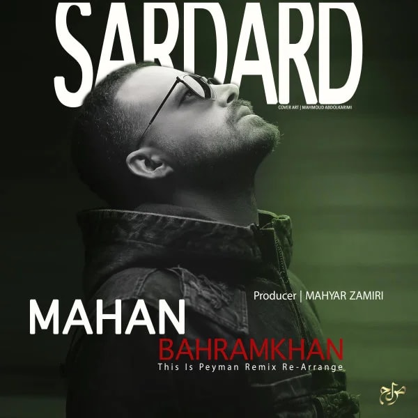 Mahan Bahramkhan - Sardard (Remix)