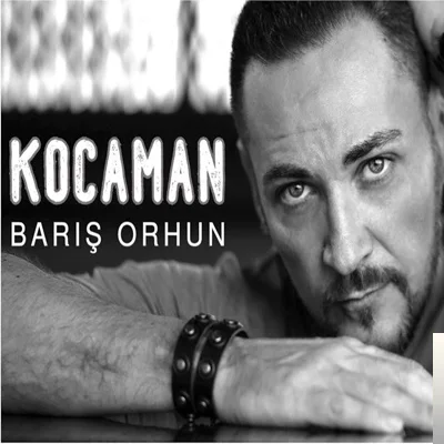 Barış Orhun - Kocaman