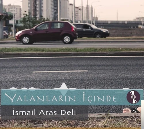 İsmail Aras Deli - Tutsak