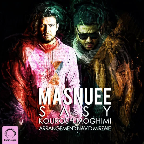 Sasy - Masnuee (Ft Kourosh Moghimi)