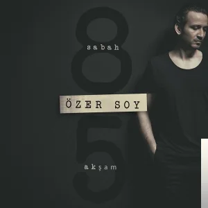 Özer Soy - Sabah 8 Akşam 5