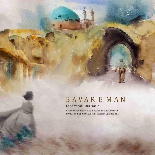Sara Naeini - Bavare Man