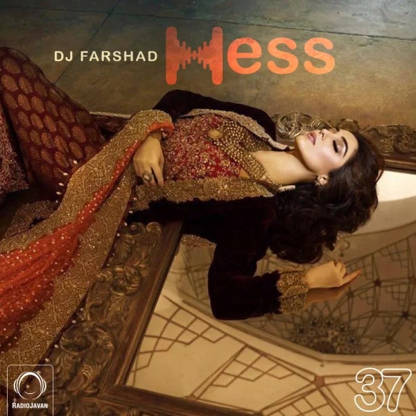 DJ Farshad - Hess 37