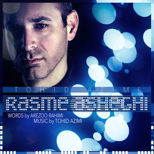 Tohid Azimi - Rasme Asheghi