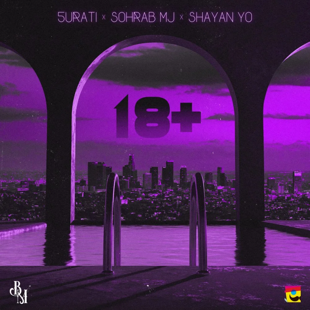 5urati - 18+ (Ft Sohrab MJ & Shayan Yo)