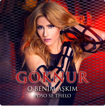 Göknur - O Benim Aşkım