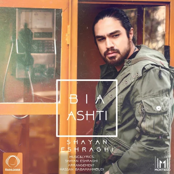 Shayan Eshraghi - Bia Ashti