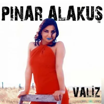 Pınar Alakuş - Valiz (Club Version)