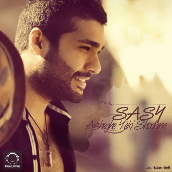 Sasy - Asheghe Yeki Shodam