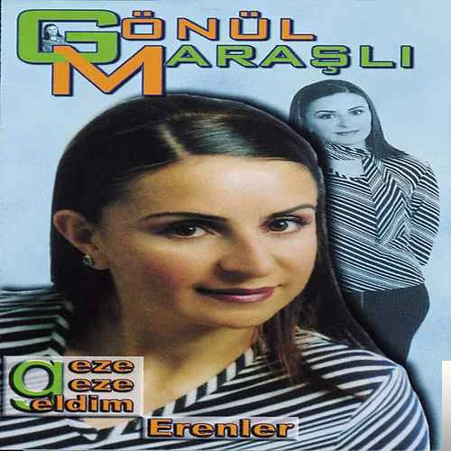 Gönül Maraşlı - Bizim Ellerin